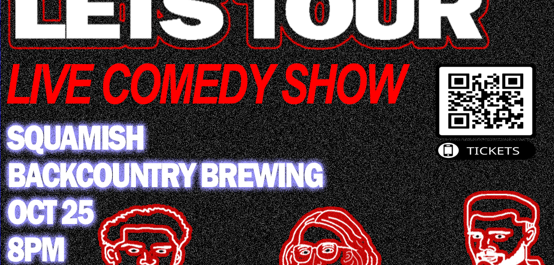 Life Sucks, Let's Tour A Comedy Tour