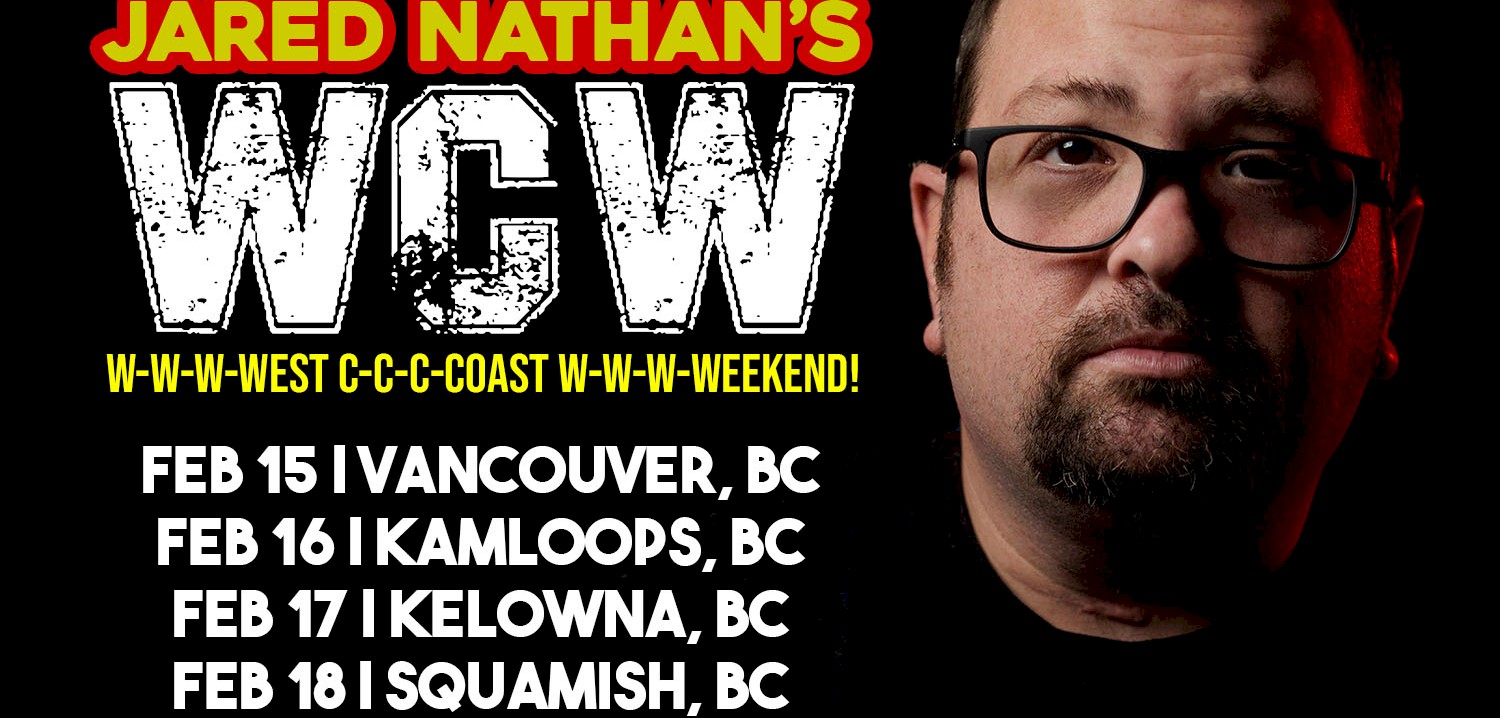 WCW Comedy Tour with Jared Nathan - Squamish