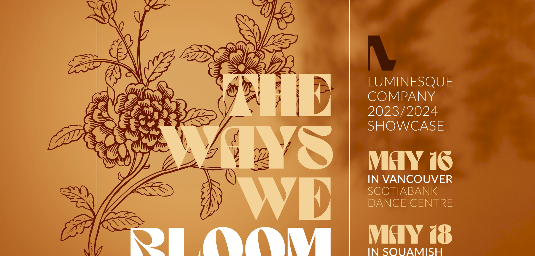 The Ways We Bloom by Luminesque Dance