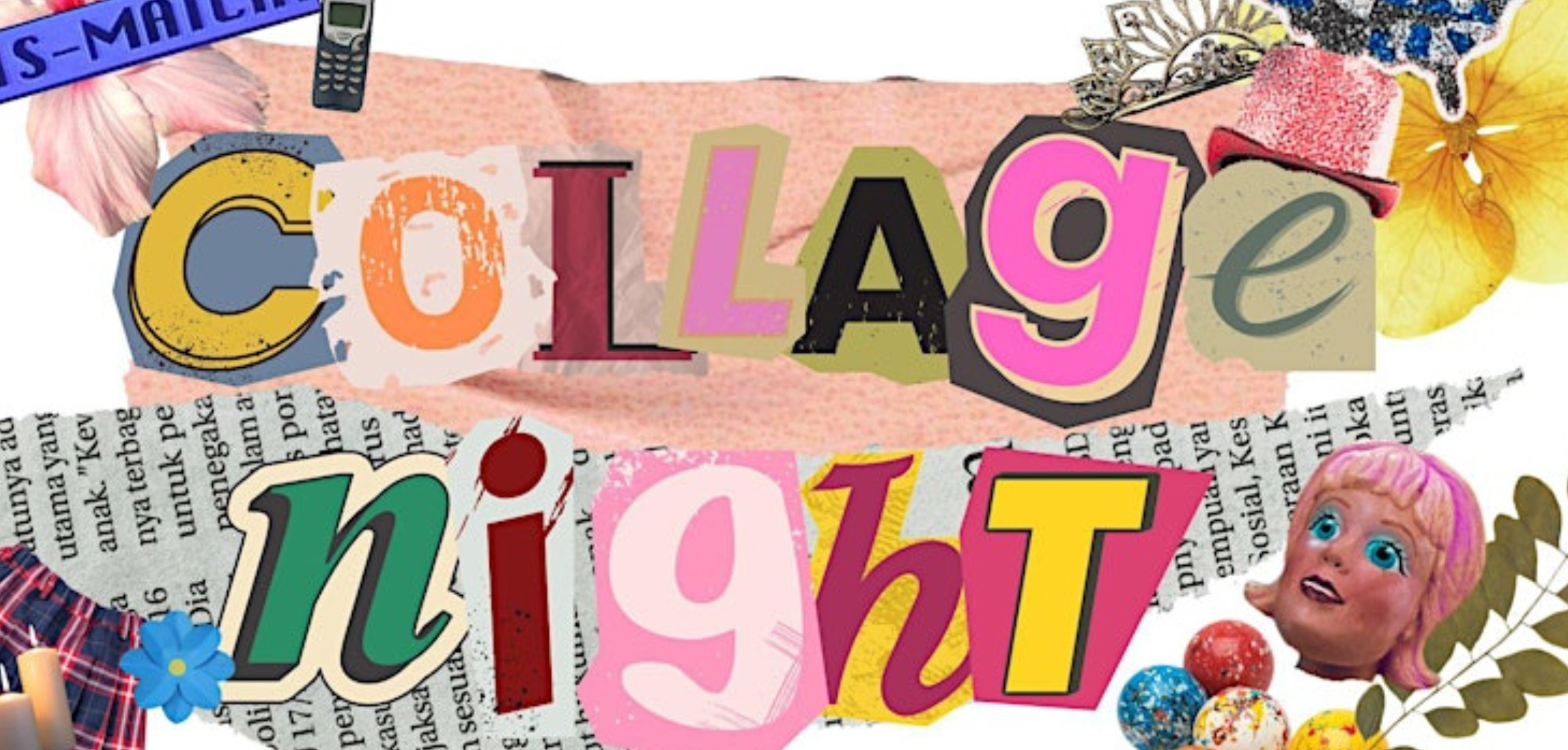 Collage Night!