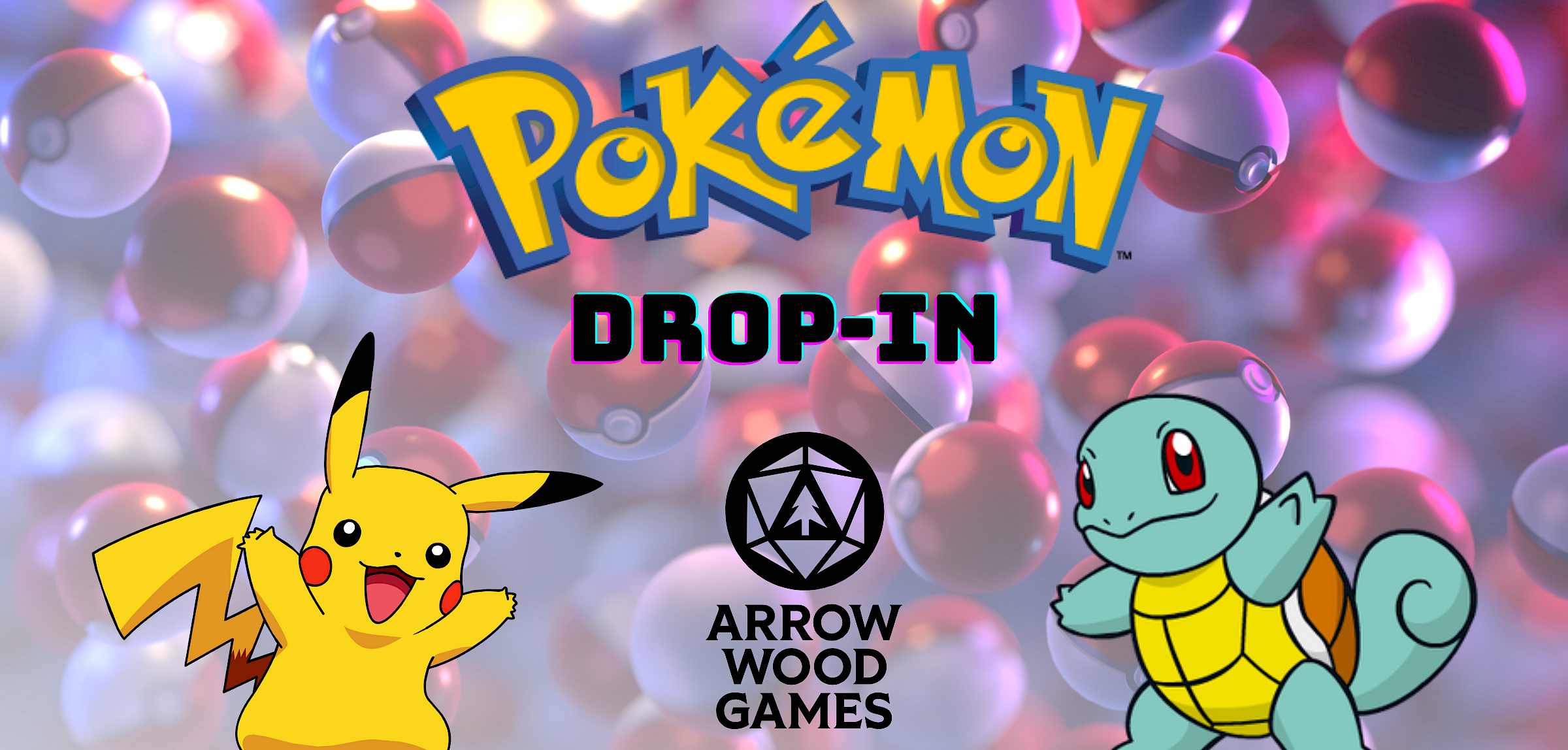 Pokémon Drop-in at Arrow Wood Games