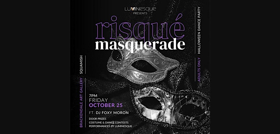 Luminesque Dance Presents "RISQUÉ MASQUERADE"!