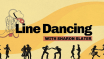 Line Dancing w/ Sharon Slater