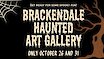 Brackendale Haunted Art Gallery!