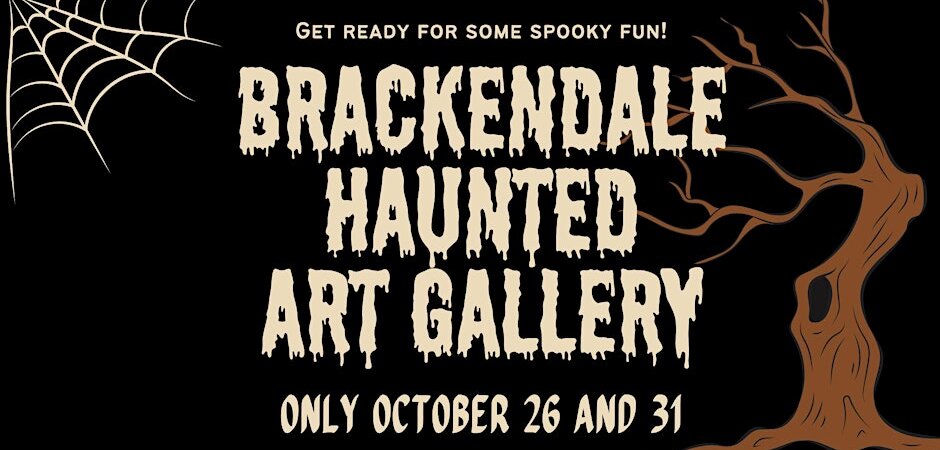 Brackendale Haunted Art Gallery!