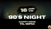 90's Night