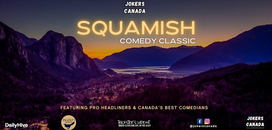 Squamish Comedy Classic: Jokers Canada