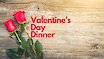 Valentine's Day Dinner