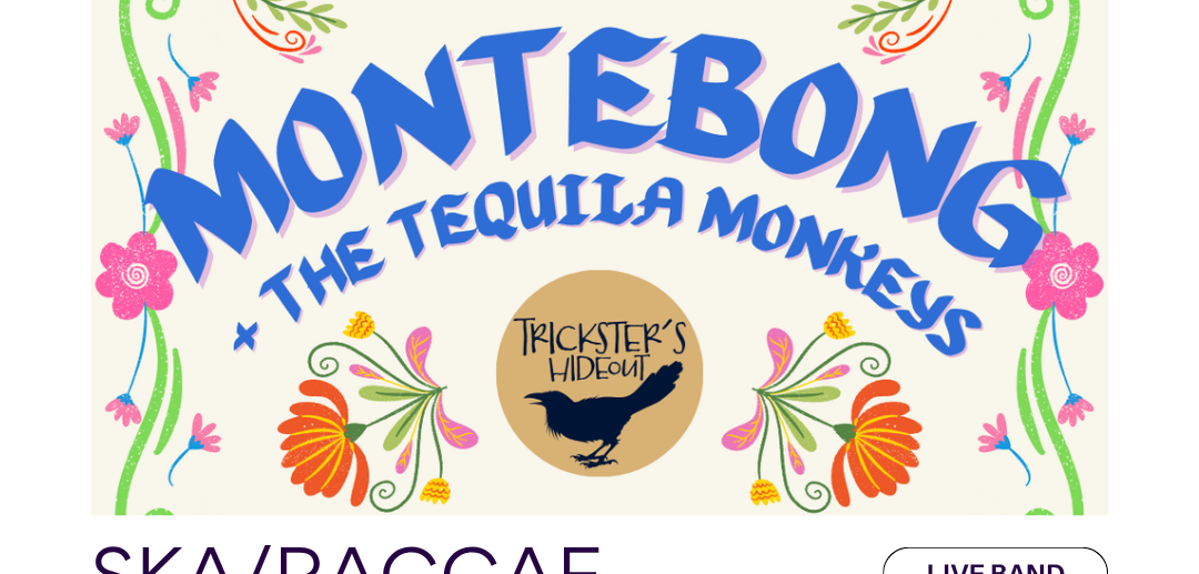Long Weekend Party w/ MONTEBONG + The Tequila Monkeys