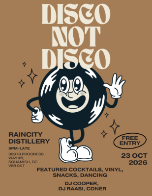 Disco Not Disco at Raincity Distillery event poster