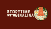 Gather Bookshop - Storytime with Ginalina