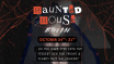 2ND ANNUAL HAUNTED HOUSE @ THE BAG