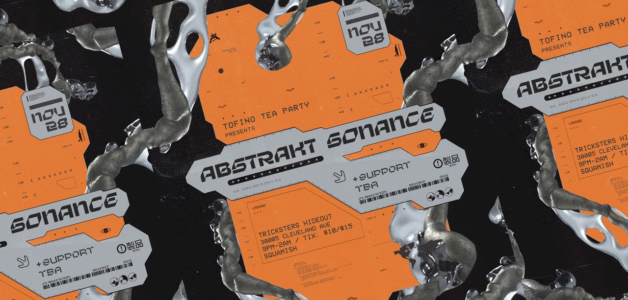 Tofino Tea Party Presents: Abstrakt Sonance