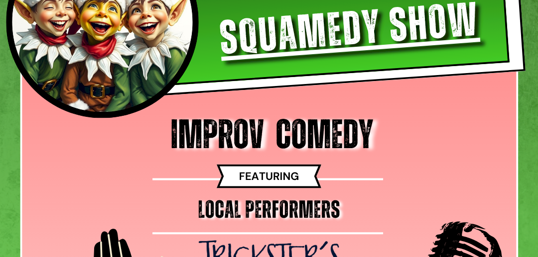 StepOut! Presents: The Squishy Squamedy Show