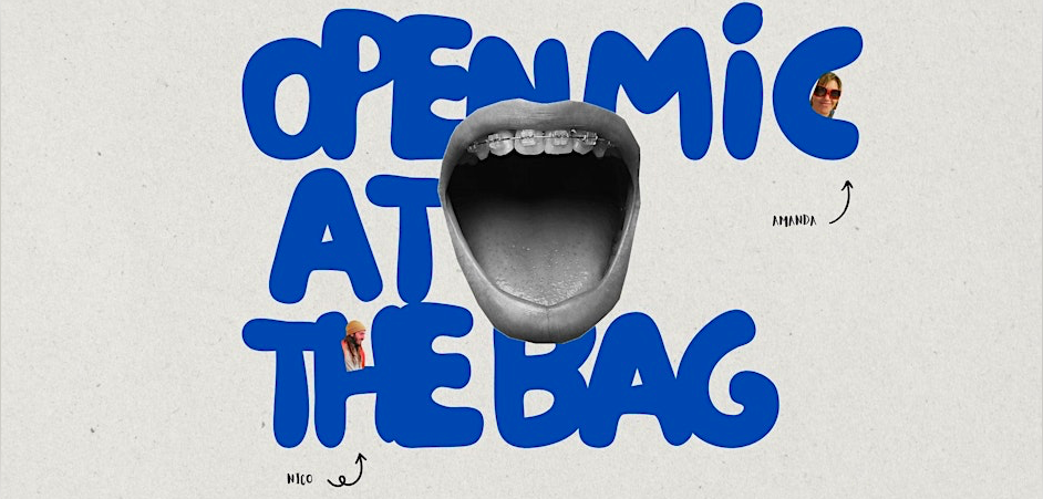 Open Mic at the BAG