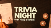 Trivia Night with Paige Sotham