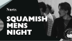 Squamish Men's Night with Ian Coll