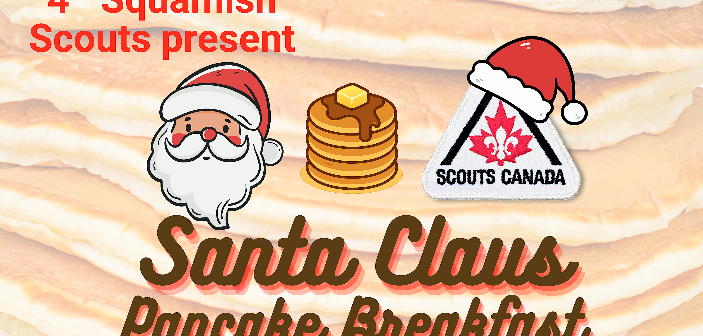 4th Squamish Scouts Santa Claus Pancake Breakfast