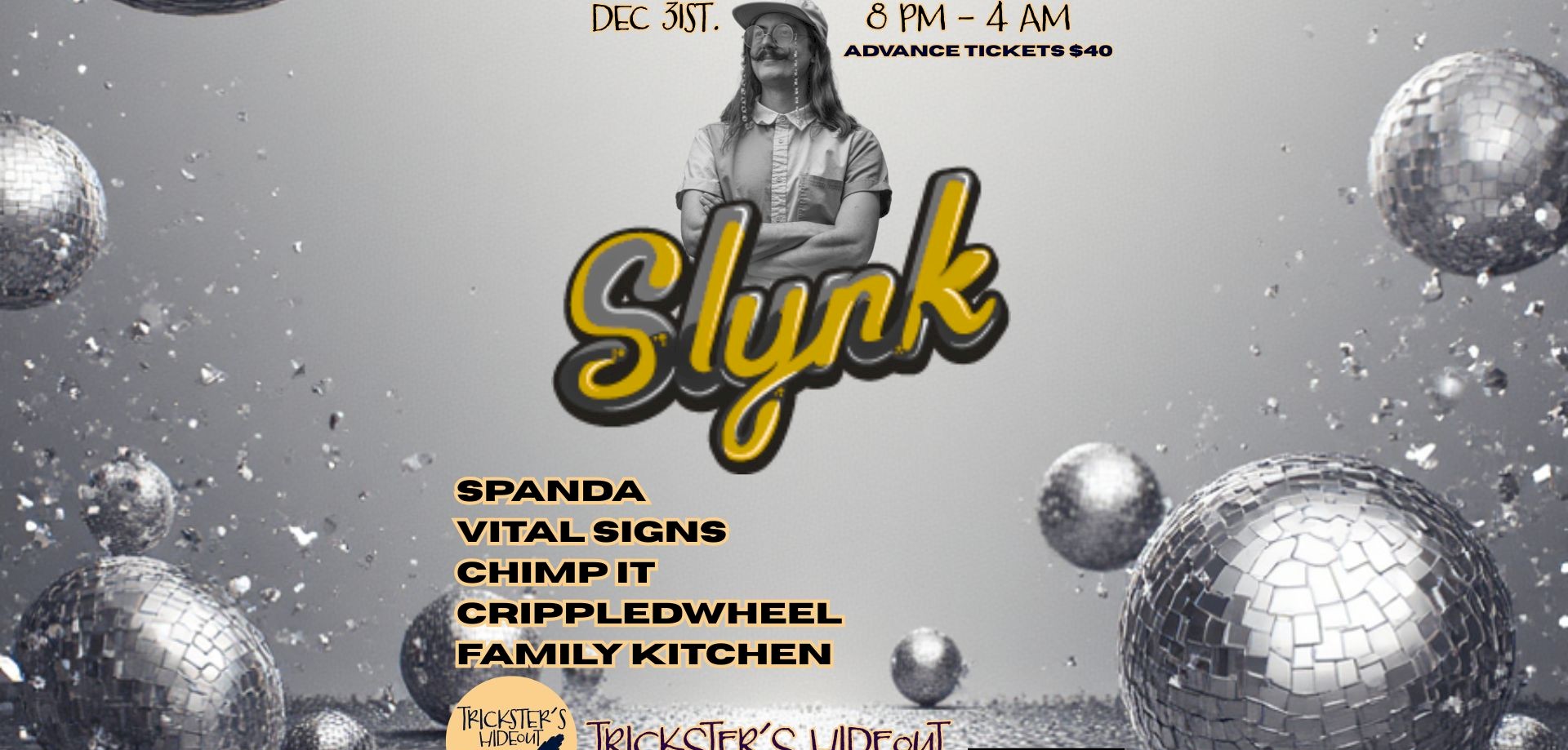NYE with SLYNK, SPANDA, CHIMP IT, VITAL SIGNS, CRIPPLEDWHEEL, and FAMILY KITCHEN