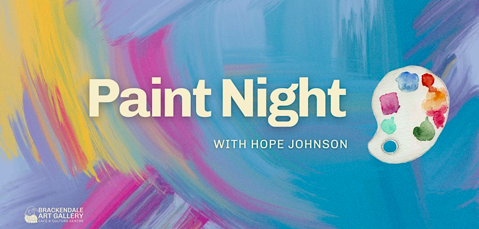 Paint Night with Hope Johnson @ The BAG