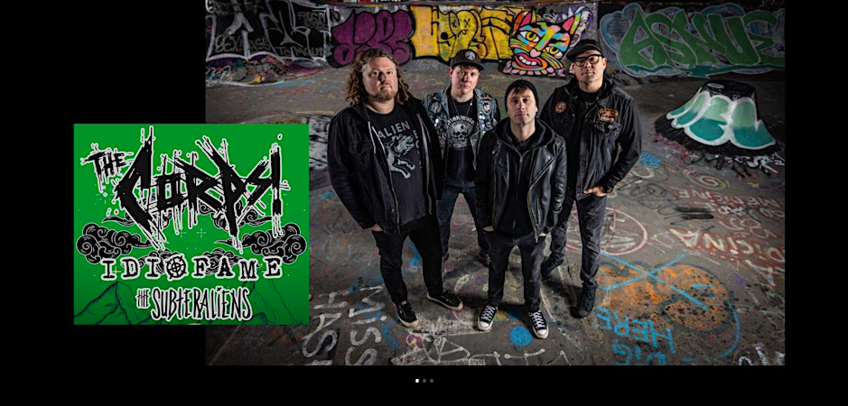 The Corps with Idioflame & The Subteraliens