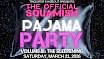 The Official Squamish Pajama Party Volume III: The Sleepening