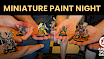 Miniature Paint Night @ Arrow Wood Games