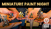 Miniature Paint Night @ Arrow Wood Games