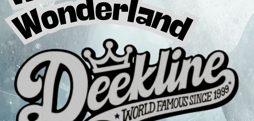 Winter Wonderland with Deekline