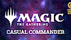 Magic the Gathering: Casual Commander @ Arrow Wood Games