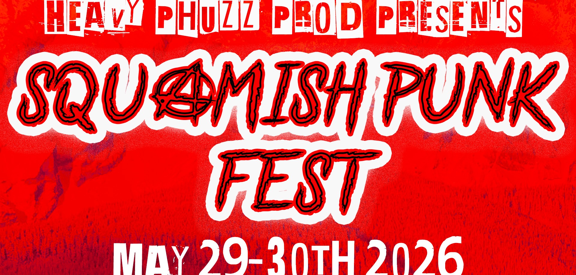 Squamish PUNK FEST!!! May 29 and May 30