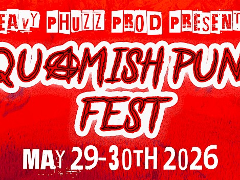 Squamish PUNK FEST!!! May 29 and May 30