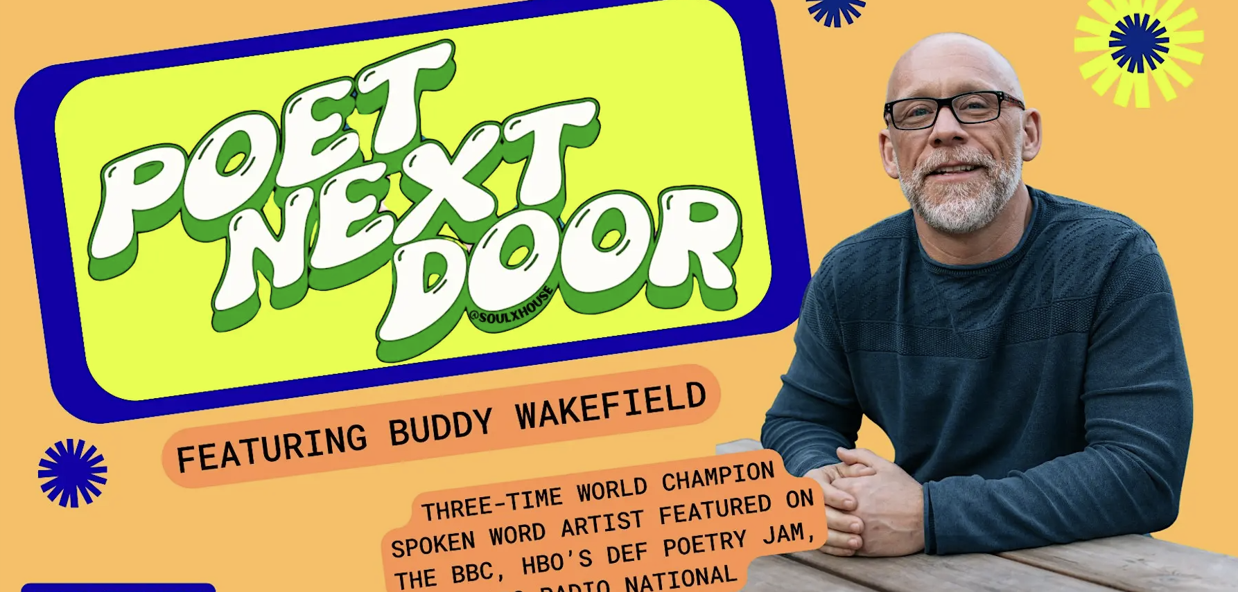 Poet Next Door w/ Buddy Wakefield