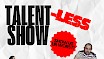Untalented Talent Show