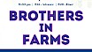 Brothers In Farms
