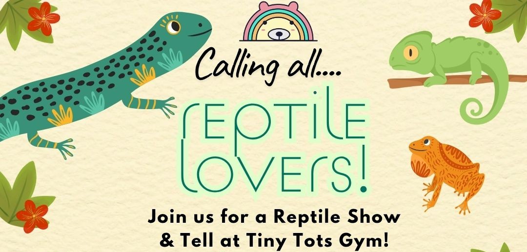 Reptile Show & Tell