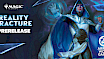 MTG: Reality Fracture Pre-Release @ Arrow Wood Games