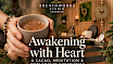 Cacao, Meditation, and Mediumship